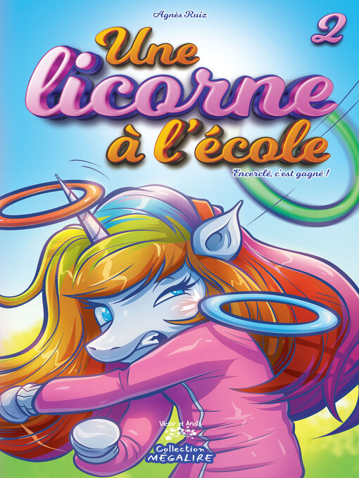 Title details for Une licorne à l'école #2 by Agnès Ruiz - Available